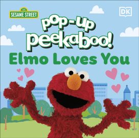 Pop-Up Peekaboo! Elmo Loves You Pop-Up Peekaboo! Elmo Loves You