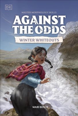Against the Odds Winter Whiteouts Against the Odds Winter Whiteouts