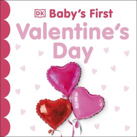 Baby's First Valentine's Day Baby's First Valentine's Day