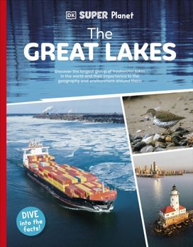 DK Super Planet The Great Lakes DK Super Planet The Great Lakes