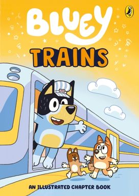 Bluey: Trains Bluey: Trains