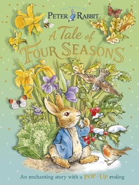 Peter Rabbit: A Tale of Four Seasons Peter Rabbit: A Tale of Four Seasons