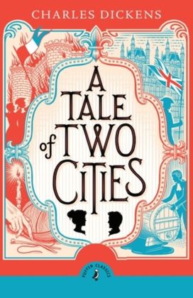 Tale of Two Cities Tale of Two Cities