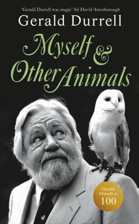 Myself and Other Animals Myself and Other Animals