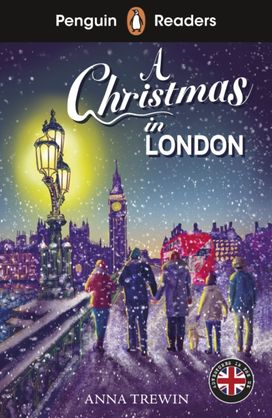 Penguin Readers Level 1: A Christmas in London (ELT Graded Reader) Penguin Readers Level 1: A Christmas in London (ELT Graded Reader)