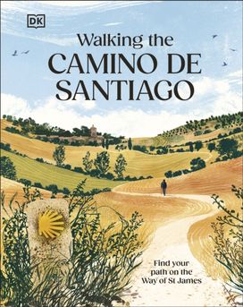 Walking the Camino de Santiago Walking the Camino de Santiago