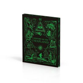 History of the Unexplained History of the Unexplained