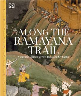 Along The Ramayana Trail Along The Ramayana Trail