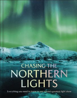 Chasing the Northern Lights Chasing the Northern Lights