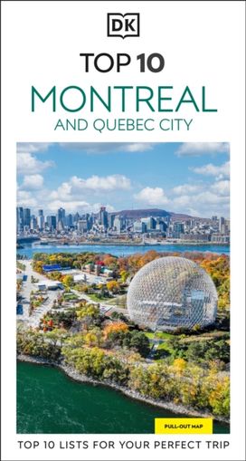 DK Top 10 Montreal and Quebec City