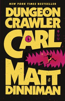 Dungeon Crawler Carl Dungeon Crawler Carl