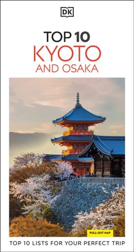 DK Top 10 Kyoto and Osaka