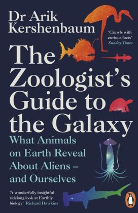 Zoologist's Guide to the Galaxy Zoologist's Guide to the Galaxy