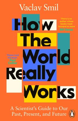 How the World Really Works How the World Really Works