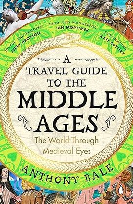 Travel Guide to the Middle Ages Travel Guide to the Middle Ages