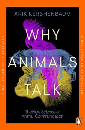 Why Animals Talk Why Animals Talk