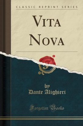 Vita Nova (Classic Reprint) Vita Nova (Classic Reprint)