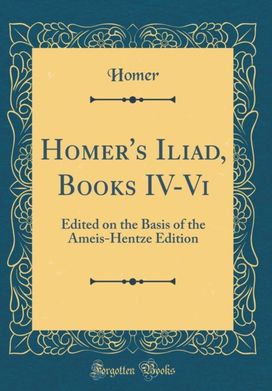 Homer's Iliad, Books IV-VI