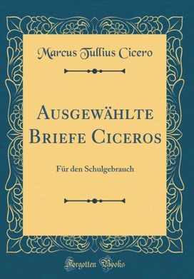 Ausgewahlte Briefe Ciceros