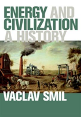 Energy and Civilization Energy and Civilization