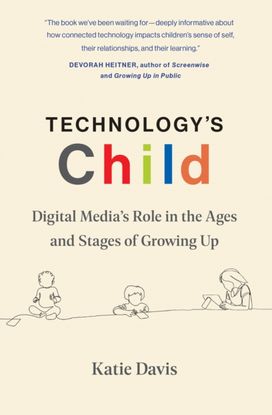 Technology's Child