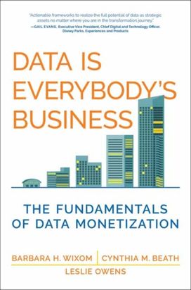 Data Is Everybody's Business Data Is Everybody's Business