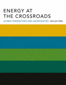 Energy at the Crossroads