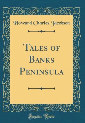 Tales of Banks Peninsula (Classic Reprint) Tales of Banks Peninsula (Classic Reprint)