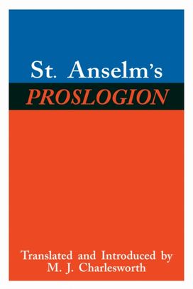St. Anselm’s Proslogion