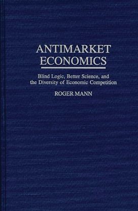 Antimarket Economics Antimarket Economics