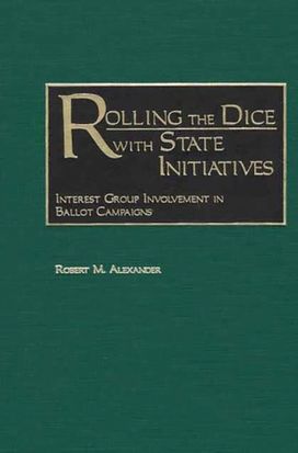 Rolling the Dice with State Initiatives