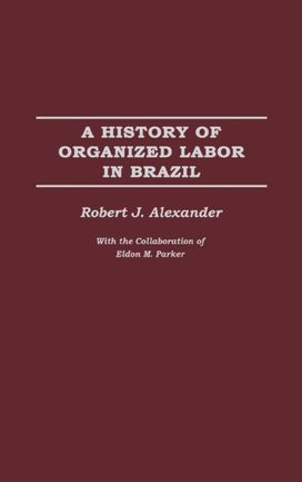 History of Organized Labor in Brazil