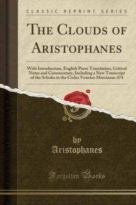 Clouds of Aristophanes Clouds of Aristophanes