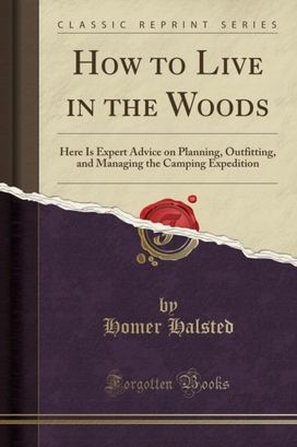 How to Live in the Woods