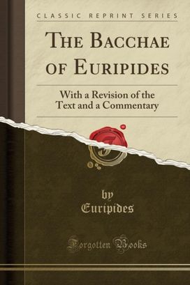 Bacchae of Euripides