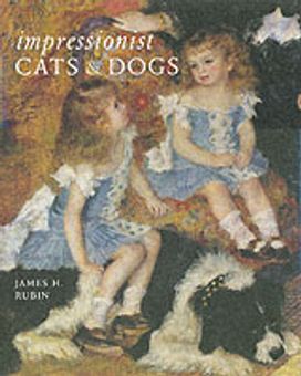 Impressionist Cats and Dogs Impressionist Cats and Dogs