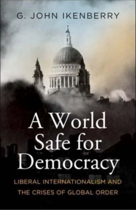 World Safe for Democracy World Safe for Democracy