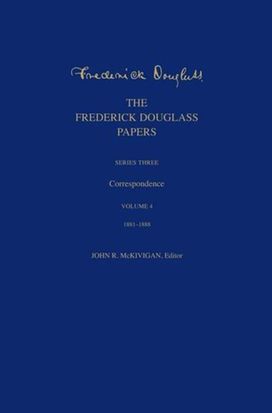 Frederick Douglass Papers Frederick Douglass Papers