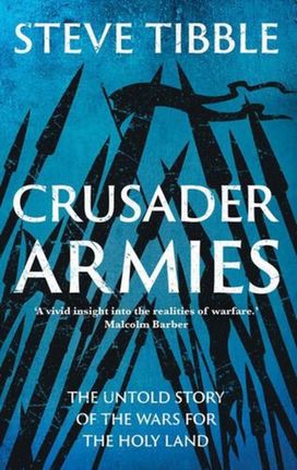 Crusader Armies Crusader Armies