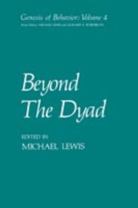 Beyond the Dyad