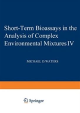Short Term Bioassays in the Analysis of Short Term Bioassays in the Analysis of