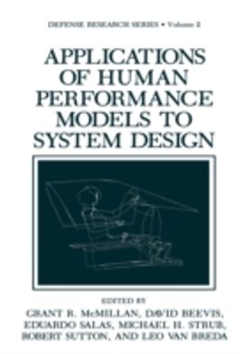 Applications of Human Performance Models to System Design