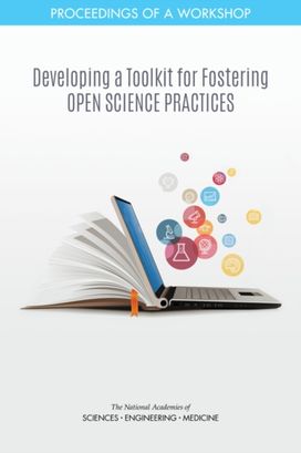 Developing a Toolkit for Fostering Open Science Practices Developing a Toolkit for Fostering Open Science Practices
