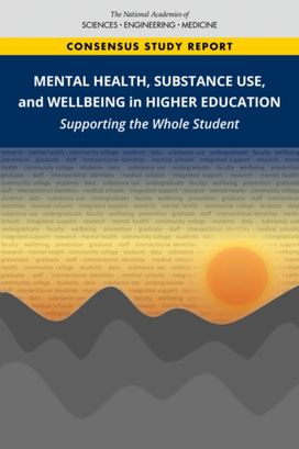 Mental Health, Substance Use, and Wellbeing in Higher Education Mental Health, Substance Use, and Wellbeing in Higher Education