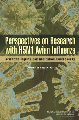 Perspectives on Research with H5N1 Avian Influenza Perspectives on Research with H5N1 Avian Influenza