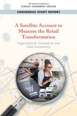 Satellite Account to Measure the Retail Transformation