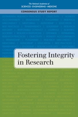 Fostering Integrity in Research Fostering Integrity in Research