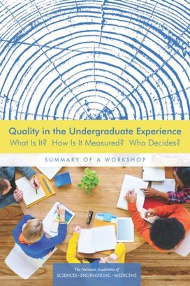 Quality in the Undergraduate Experience Quality in the Undergraduate Experience