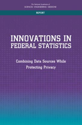Innovations in Federal Statistics Innovations in Federal Statistics