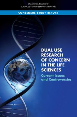 Dual Use Research of Concern in the Life Sciences Dual Use Research of Concern in the Life Sciences